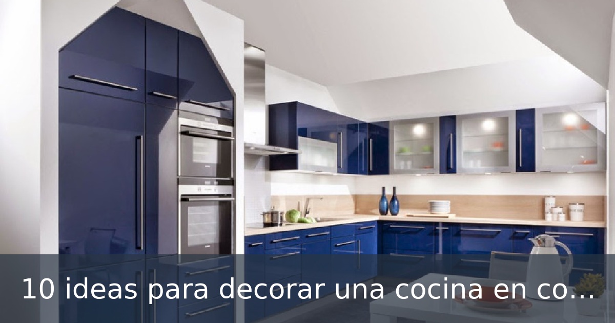 10 ideas para decorar una cocina en colores azules