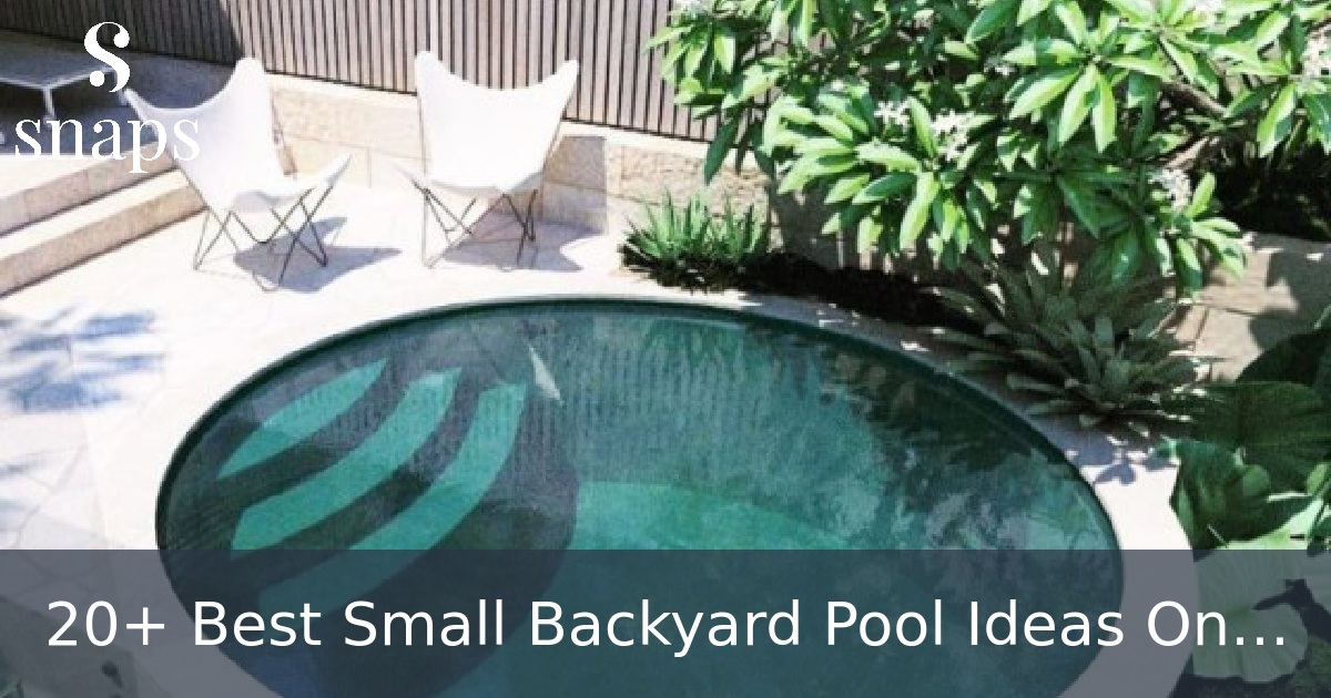 20+ Best Small Backyard Pool Ideas On A Budget in 2024