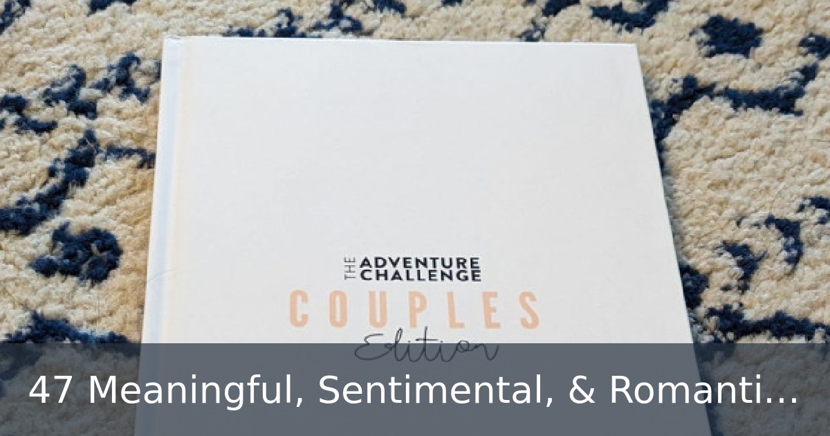 47 Meaningful, Sentimental, & Romantic Gifts for your Wife – The Adventure  Challenge