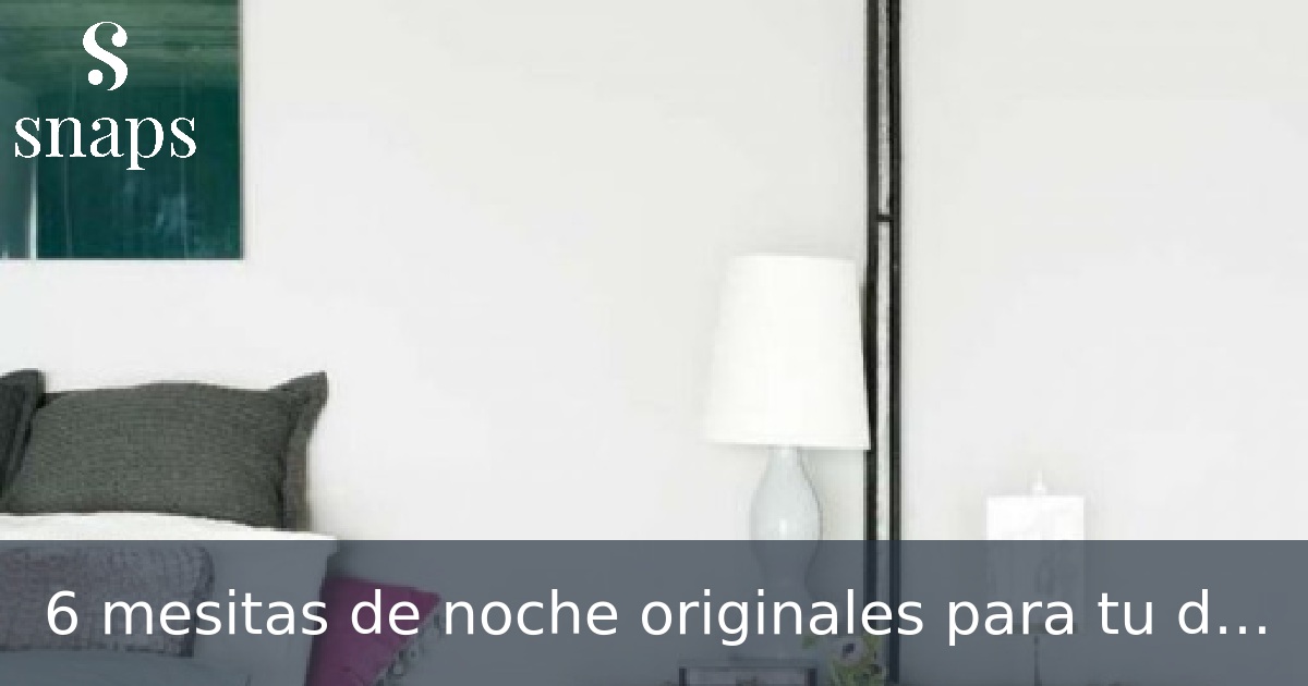 6 mesitas de noche originales para tu dormitorio