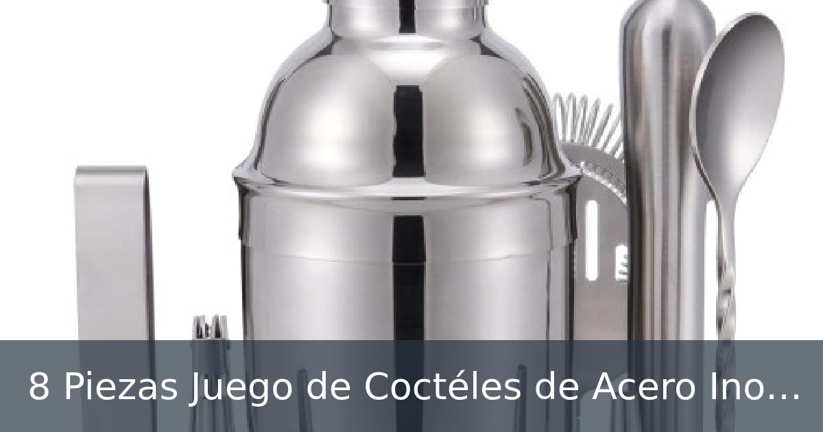 8 Piezas Juego de Coctéles de Acero Inoxidable
