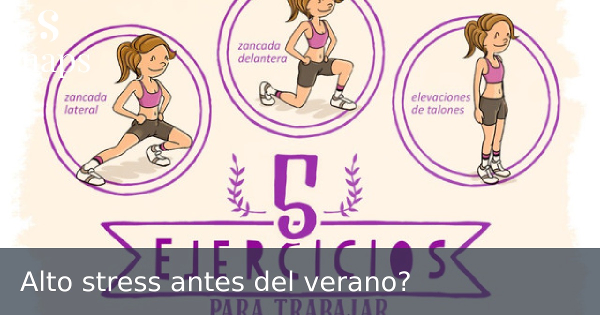 Alto stress antes del verano?