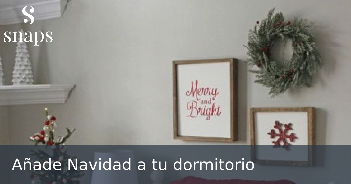 Añade Navidad a tu dormitorio