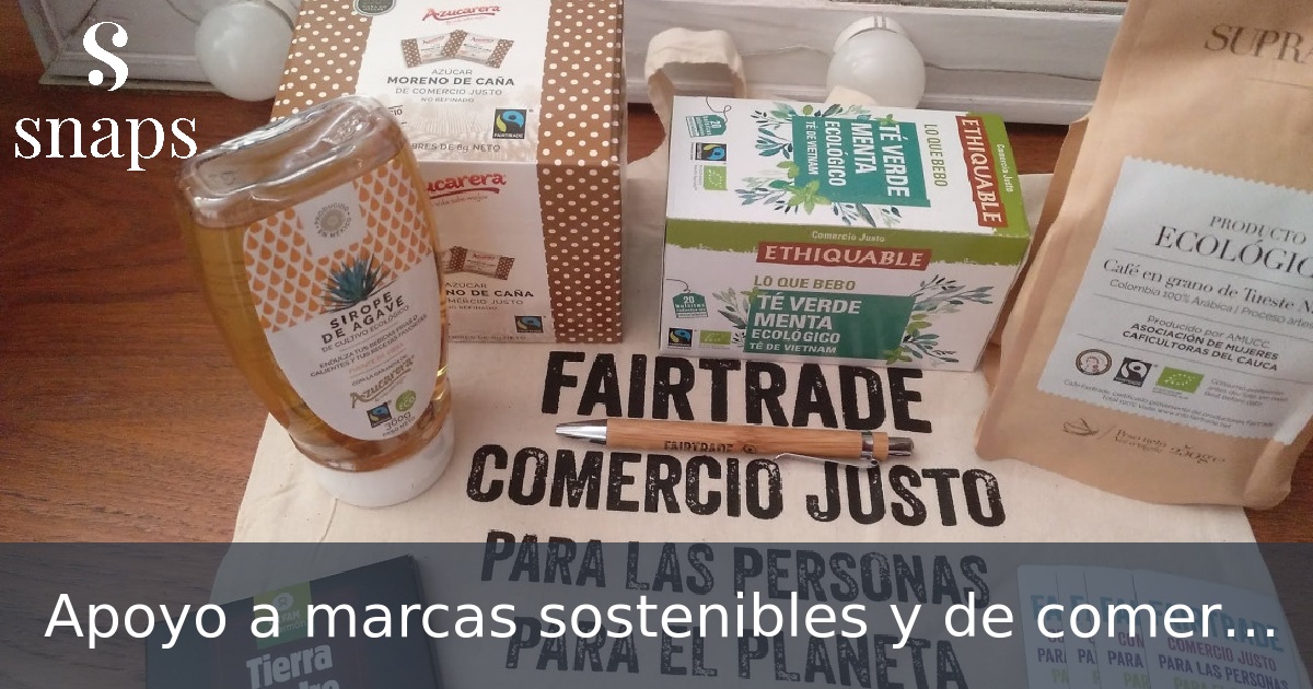 Apoyo a marcas sostenibles y de comercio justo