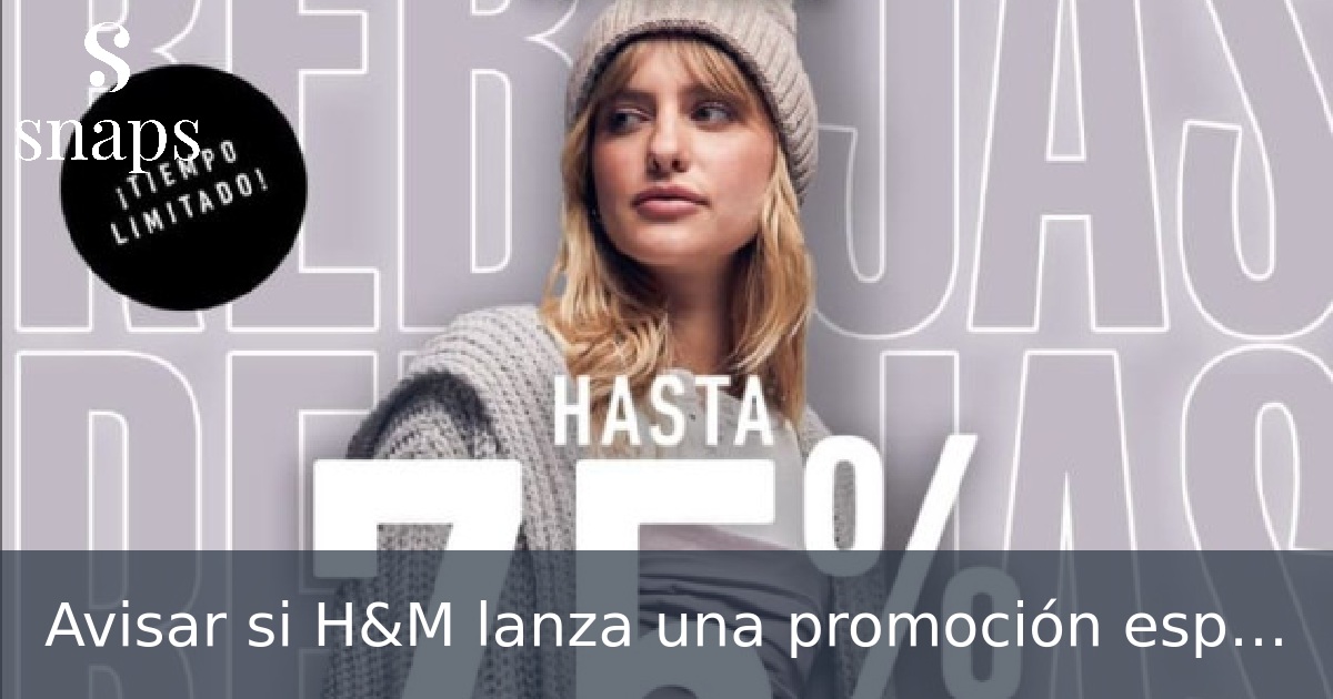 Avisar si H&M lanza una promoción especial en camisas para compras online