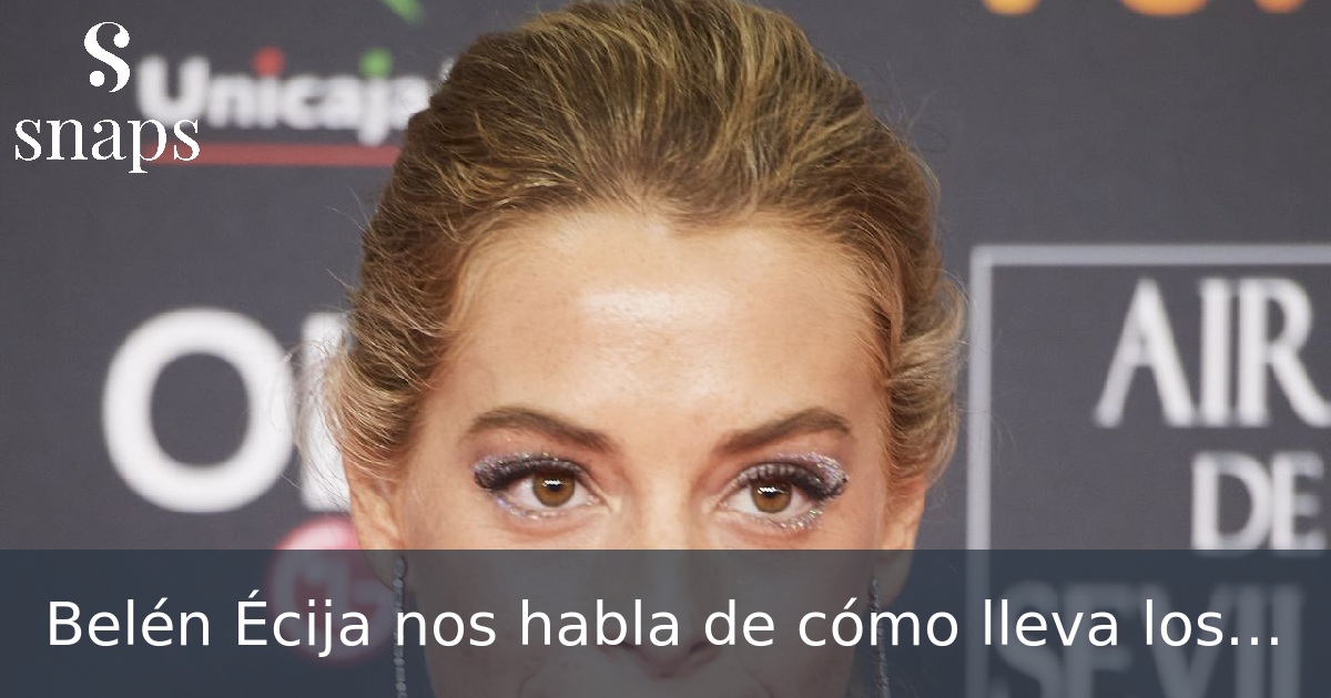 Belén Écija nos habla de cómo lleva los preparativos de su boda
