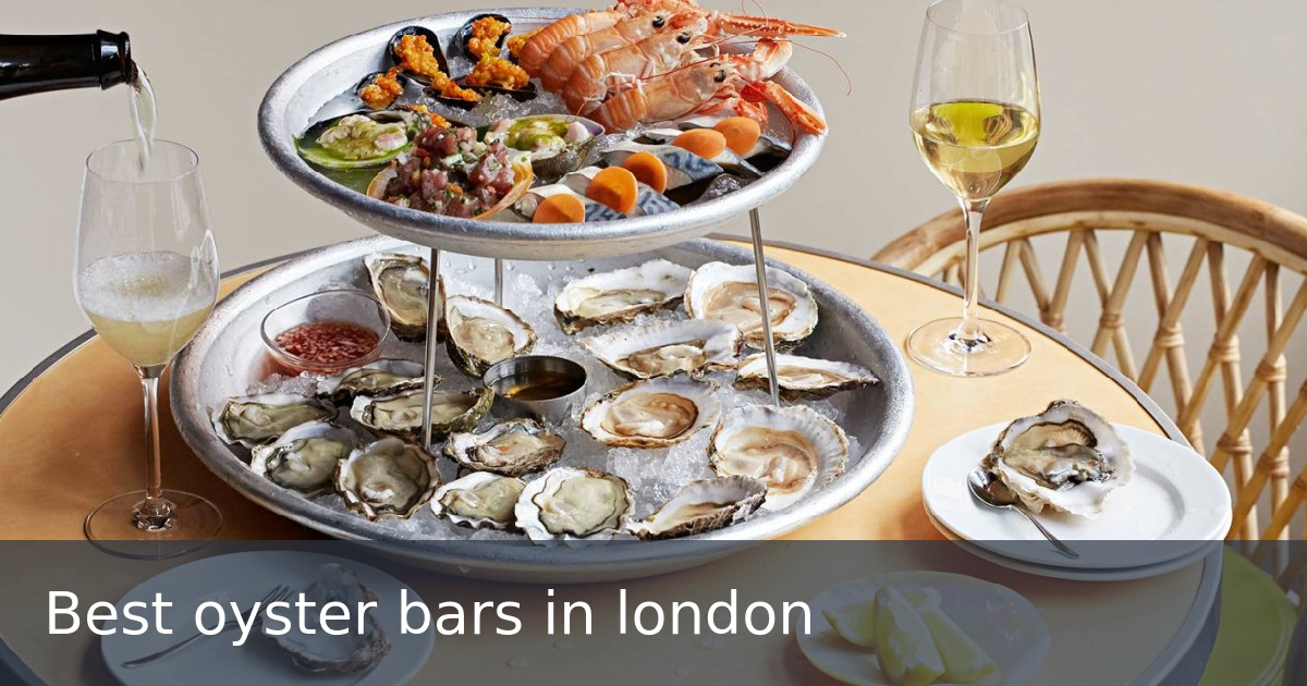 Best oyster bars in london