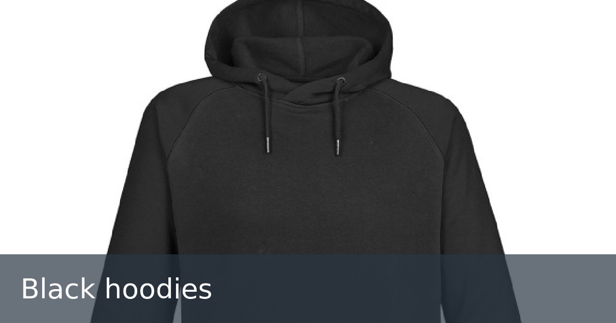 Black hoodies