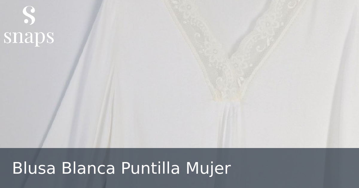 Blusa Blanca Puntilla Mujer