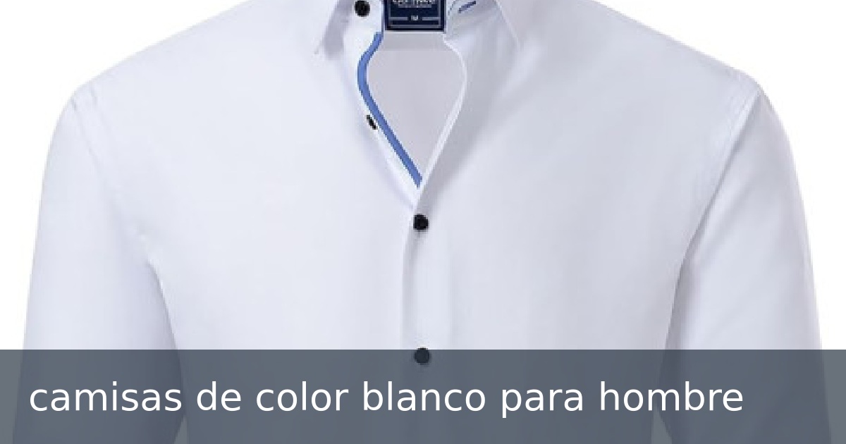 camisas de color blanco para hombre