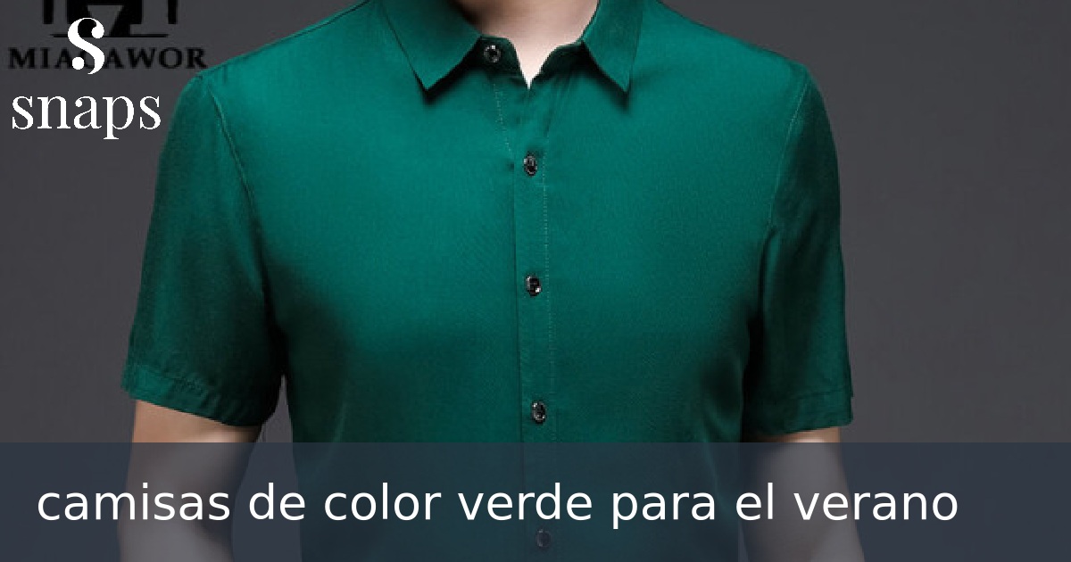 camisas de color verde para el verano
