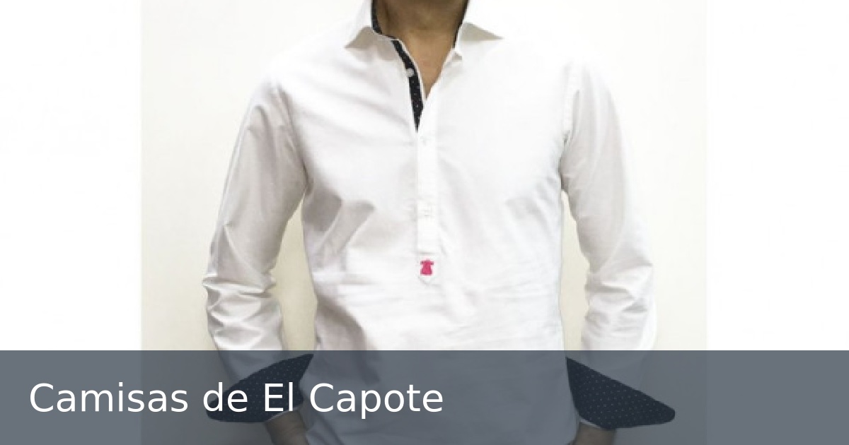 Camisas de El Capote