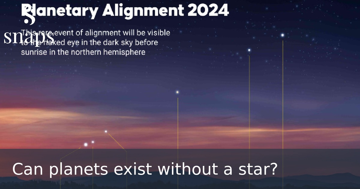 Can planets exist without a star?