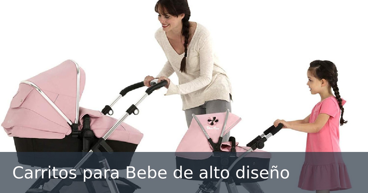 Carritos para Bebe de alto diseño