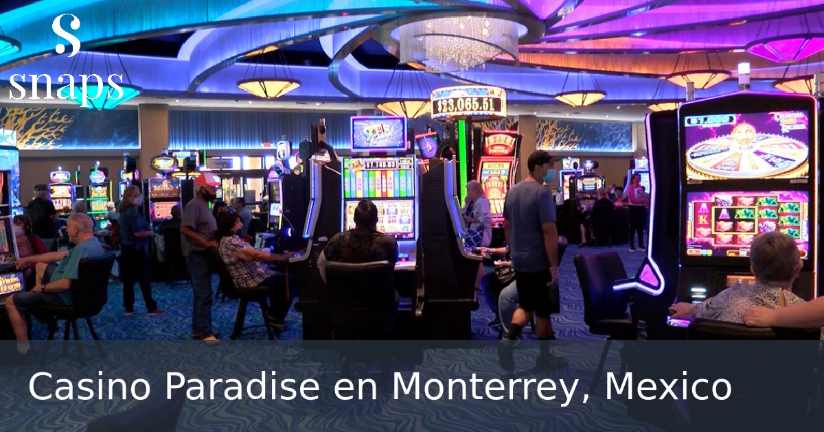 Casino Paradise en Monterrey, Mexico