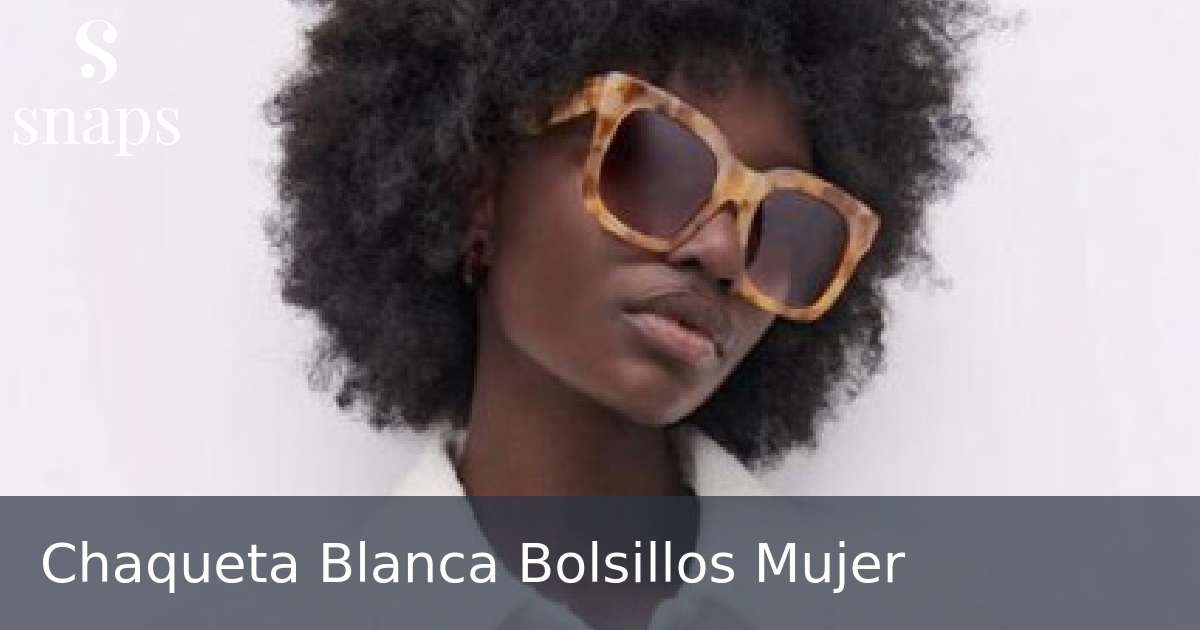 Chaqueta Blanca Bolsillos Mujer