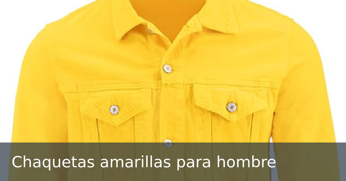 Chaquetas amarillas para hombre
