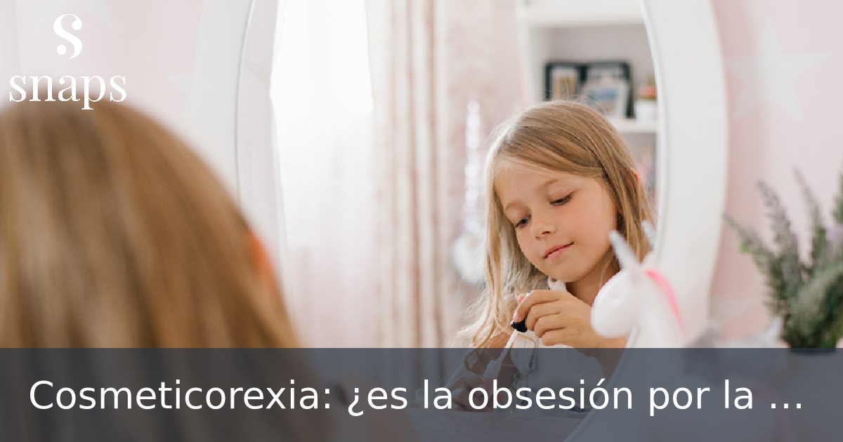 Cosmeticorexia: ¿es la obsesión por la piel perfecta la nueva dieta?