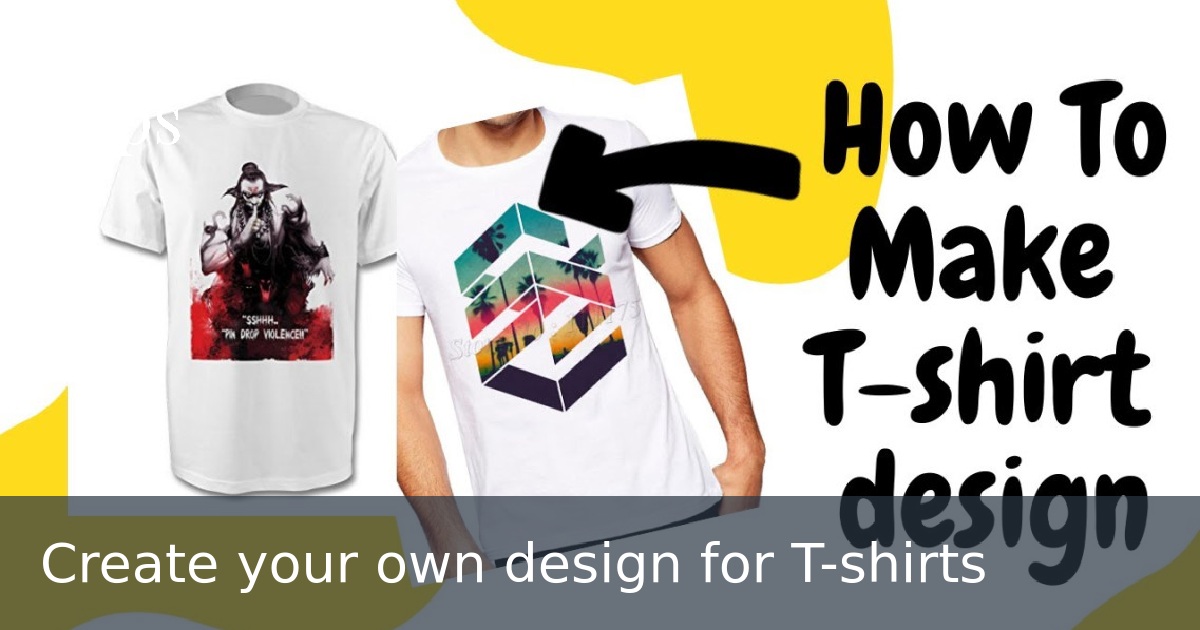 Create your own design for T-shirts