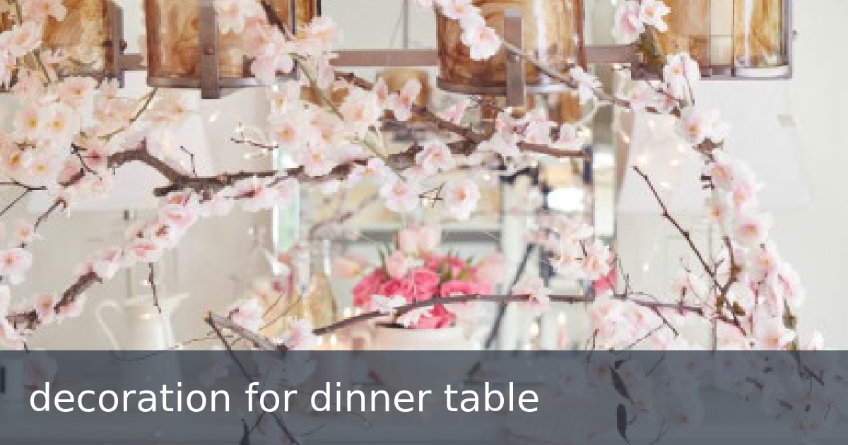 decoration for dinner table