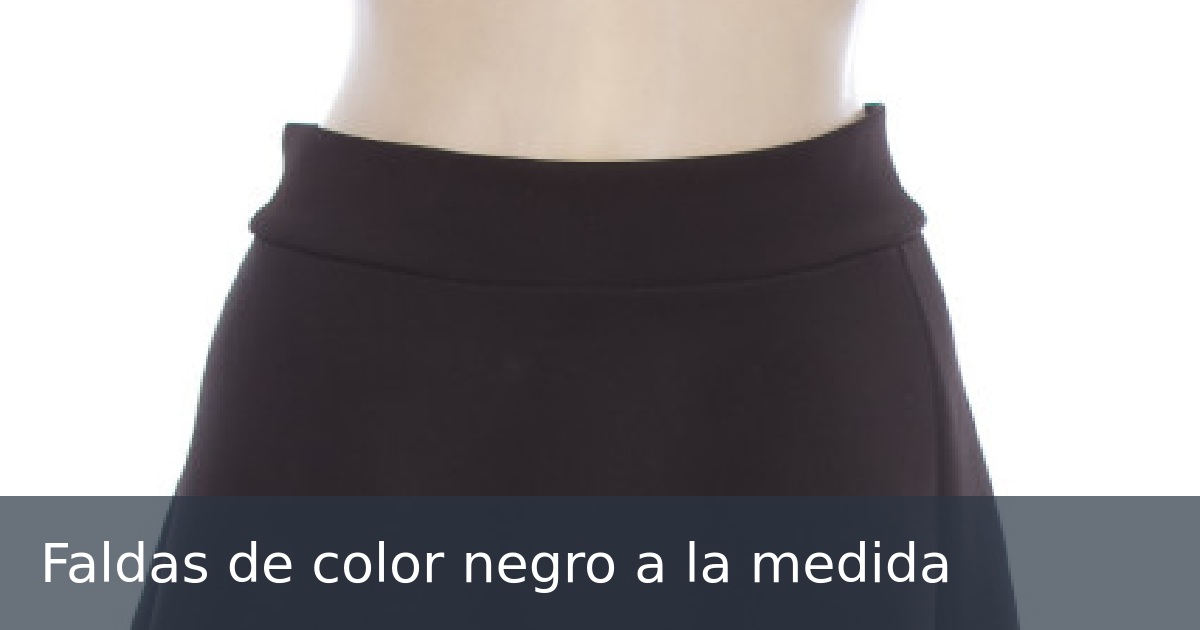 Faldas de color negro a la medida