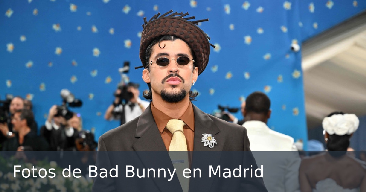 Fotos de Bad Bunny en Madrid