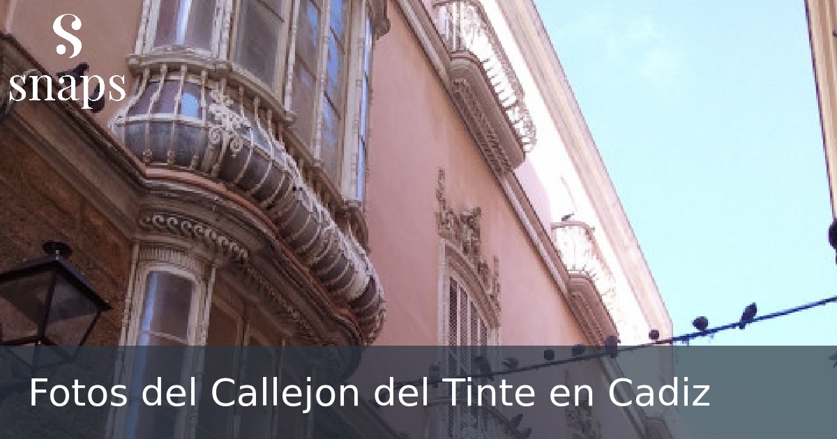 Fotos del Callejon del Tinte en Cadiz