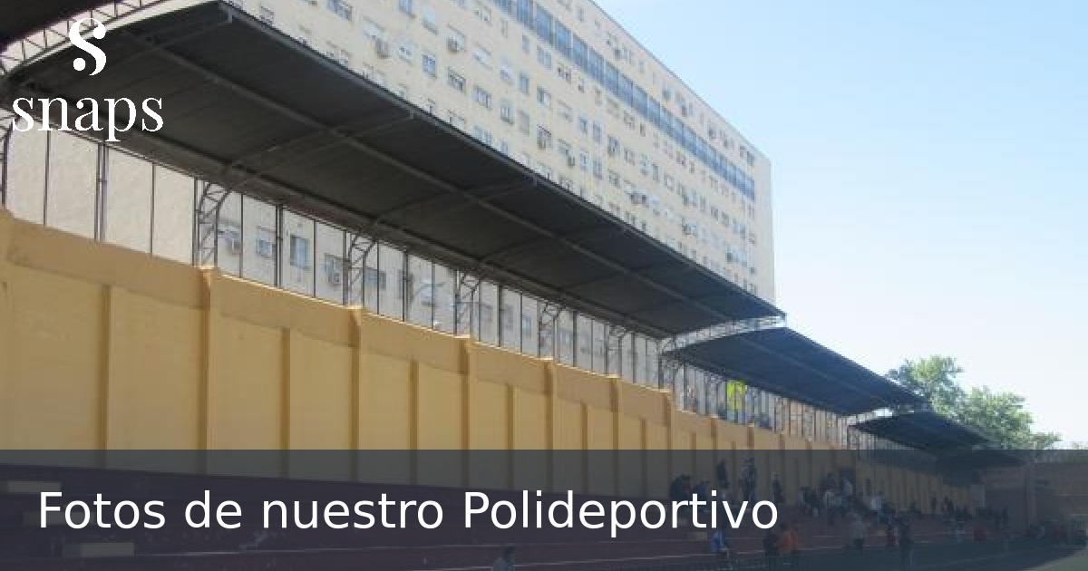 Fotos de nuestro Polideportivo