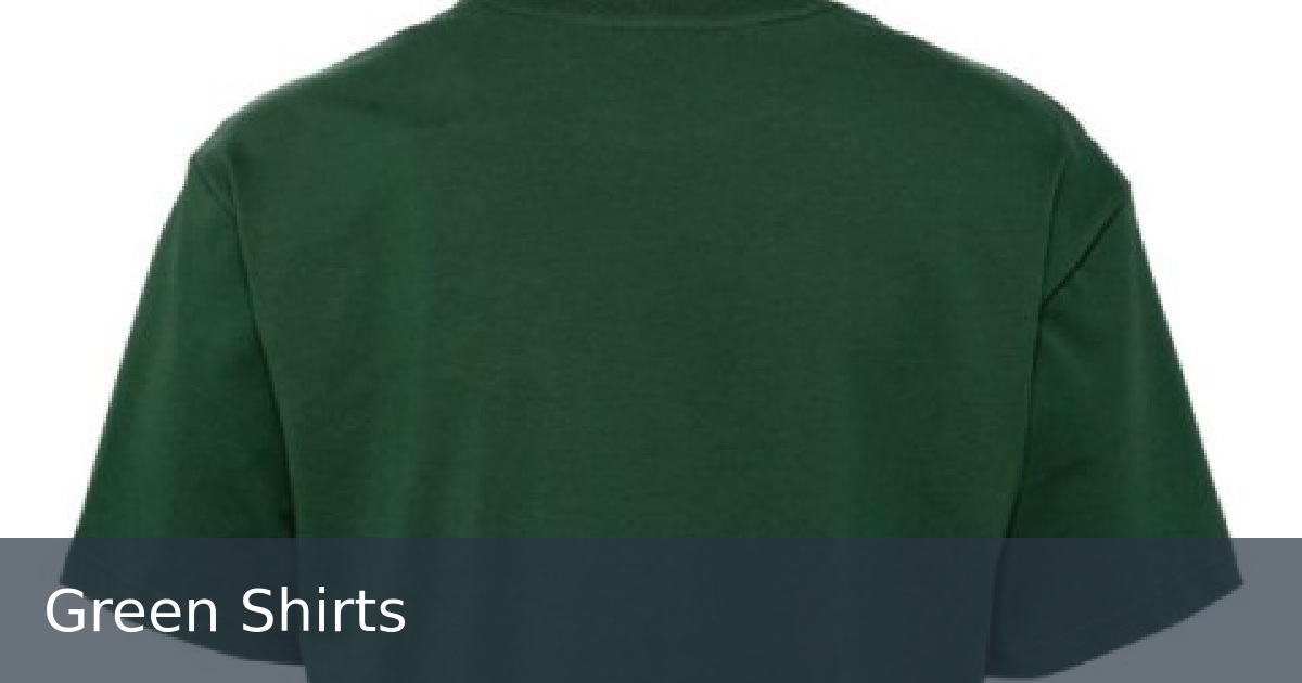 Green Shirts