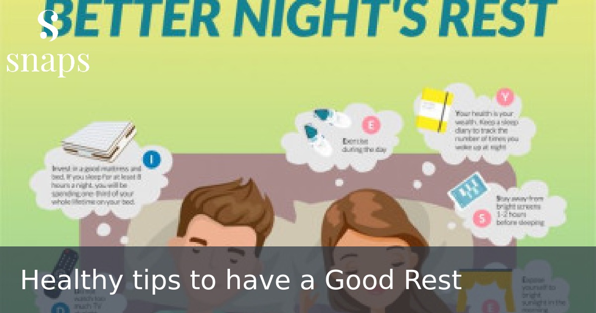 Healthy tips to have a Good Rest