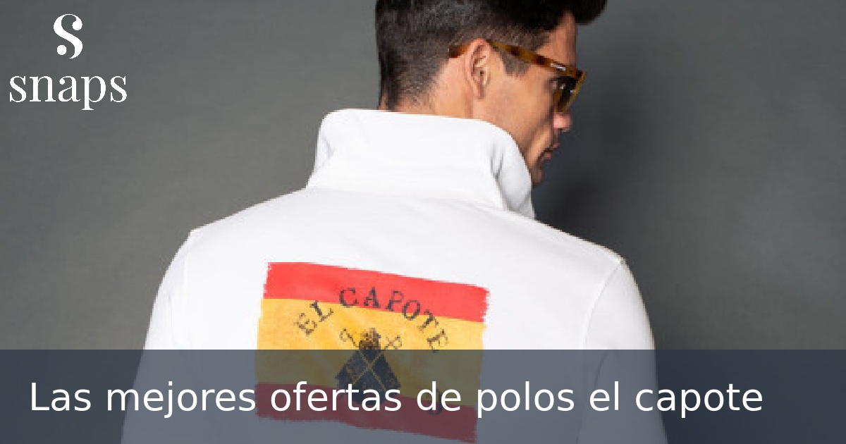 Las mejores ofertas de polos el capote
