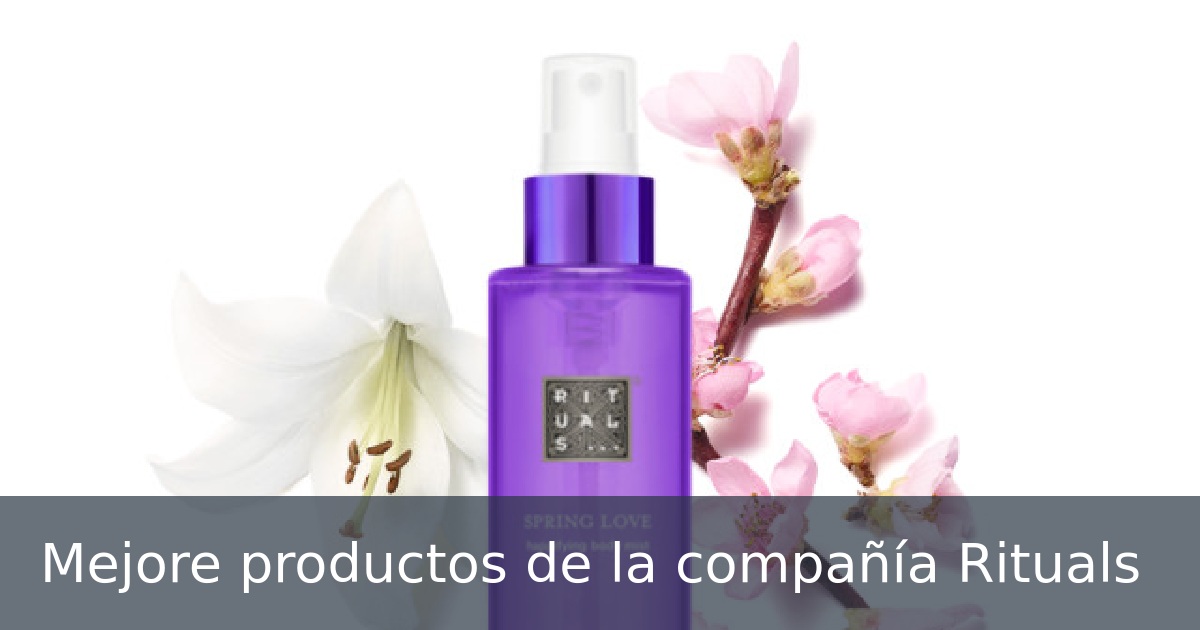 Mejore productos de la compañía Rituals