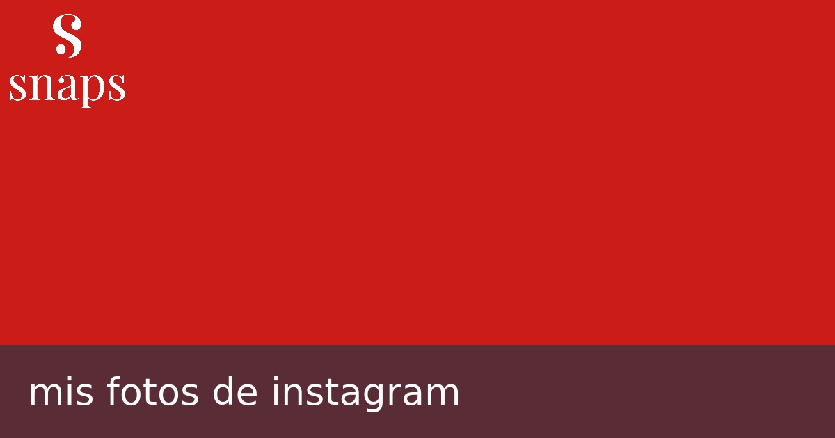 mis fotos de instagram