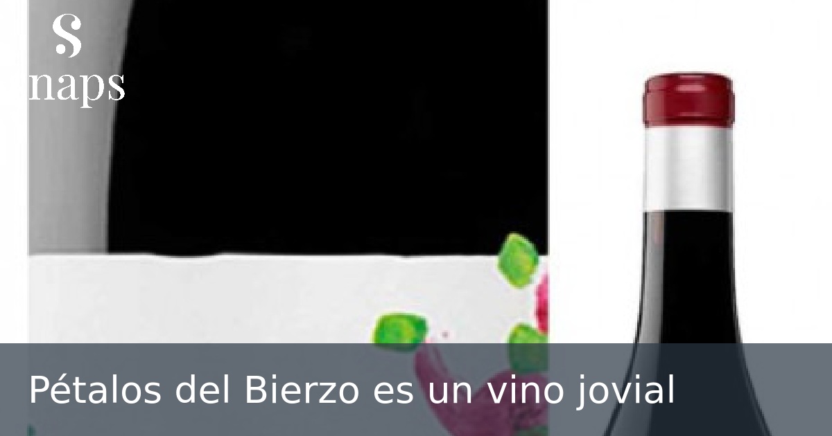 Pétalos del Bierzo es un vino jovial
