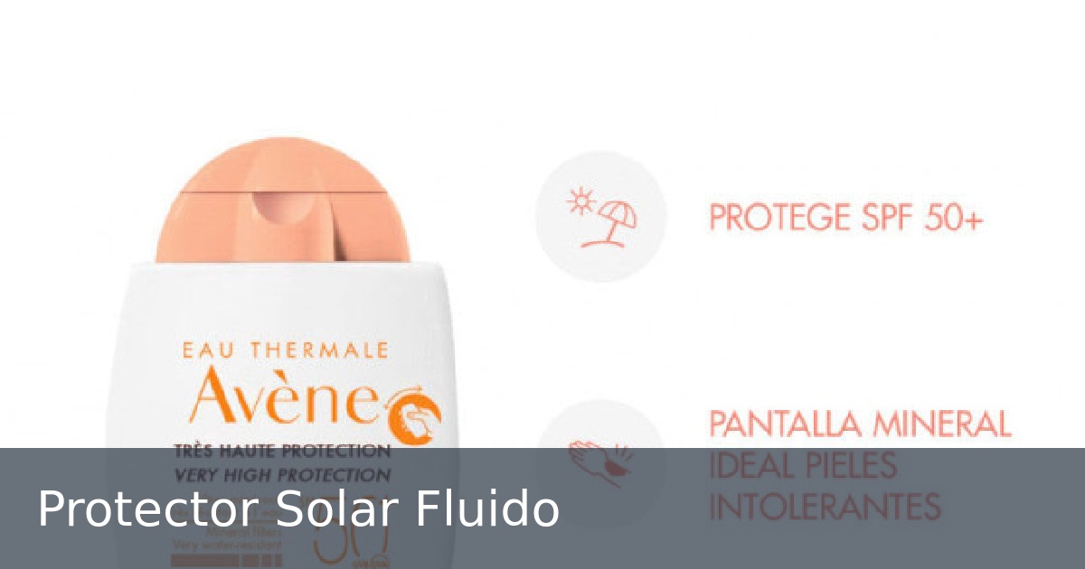 Protector Solar Fluido