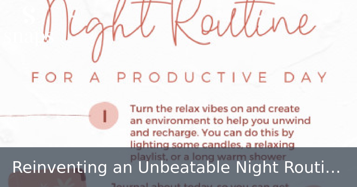 Reinventing an Unbeatable Night Routine | Night routine