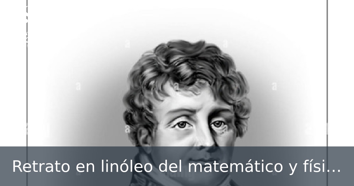 Retrato en linóleo del matemático y físico Joseph Fourier