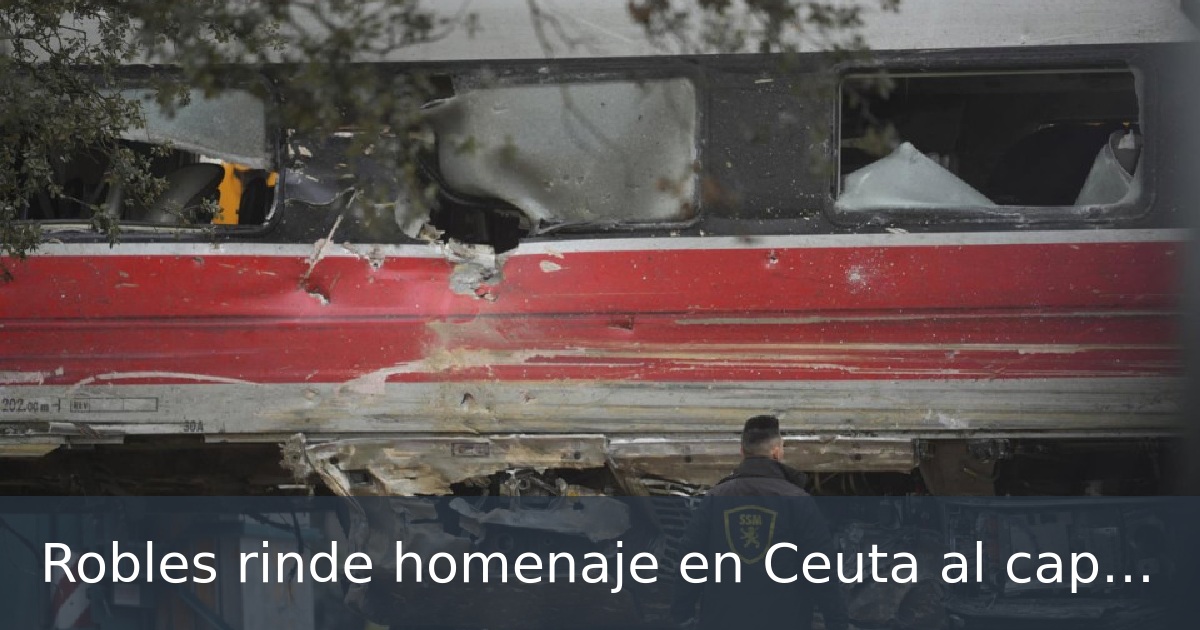 Robles rinde homenaje en Ceuta al capitán enfermero fallecido en el accidente ferroviario de Adamuz