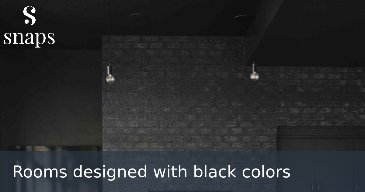 Rooms designed with black colors