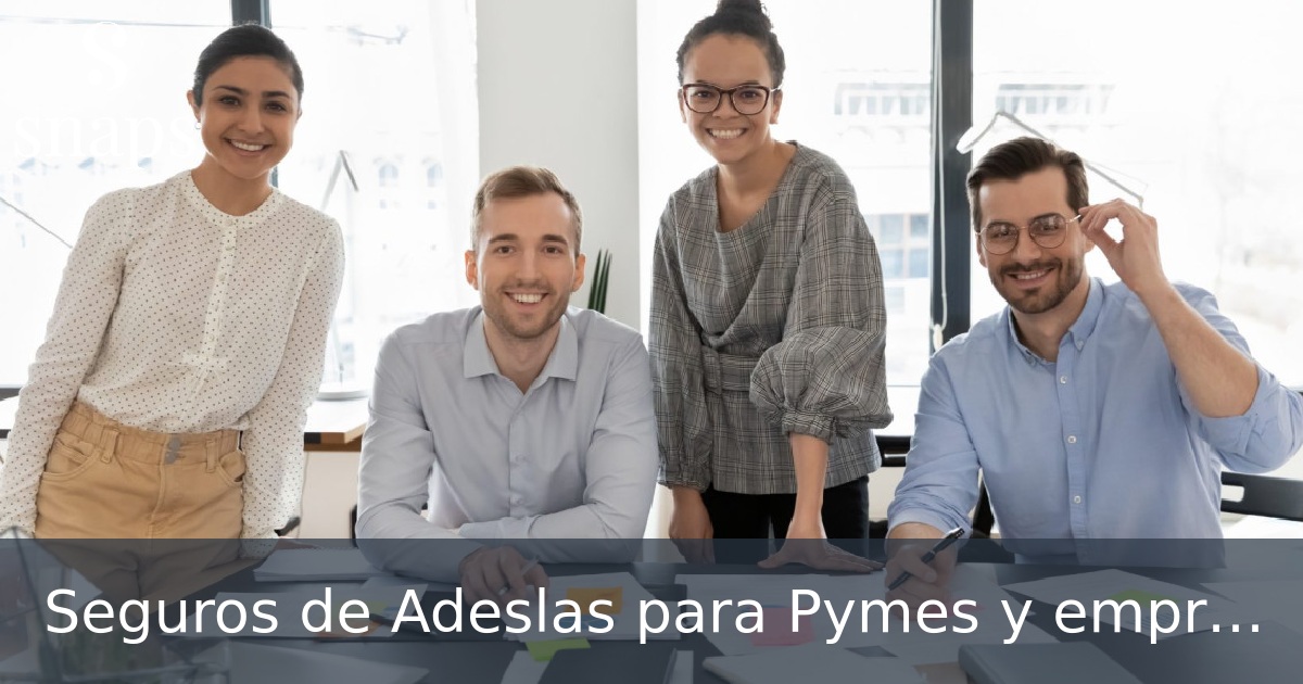 Seguros de Adeslas para Pymes y empresas