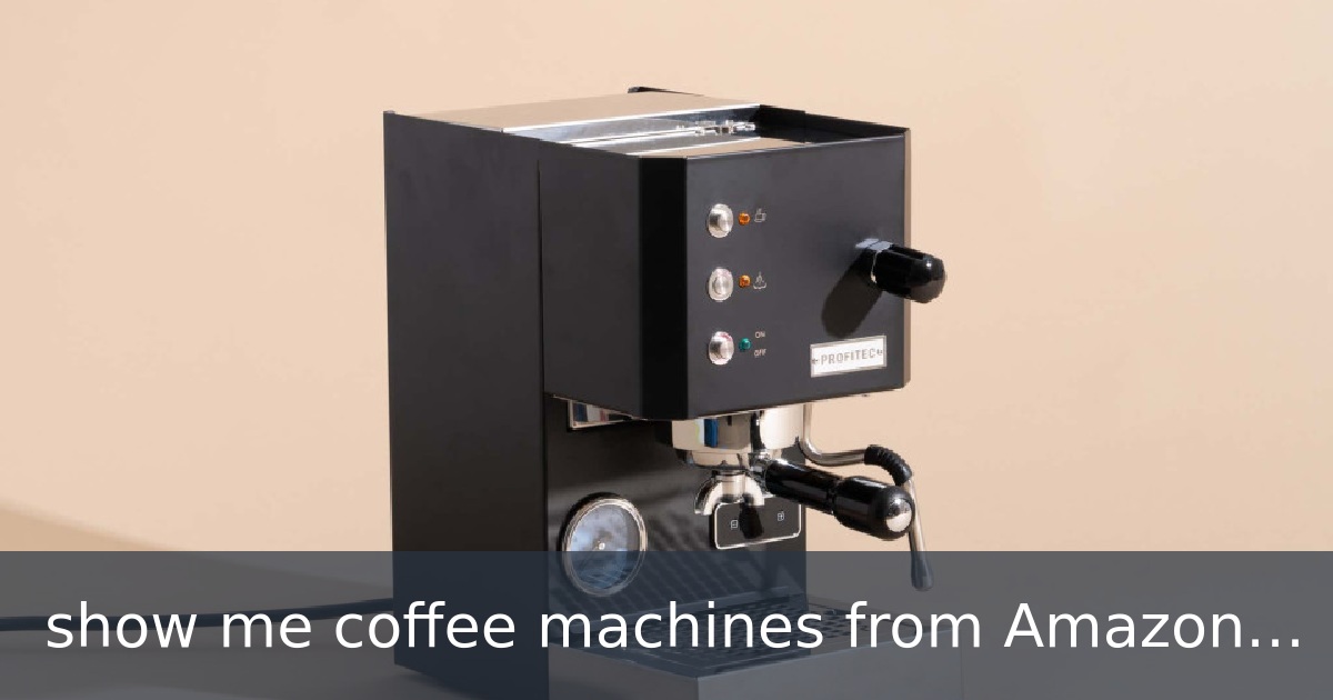 show me coffee machines from Amazon that costs less the $200