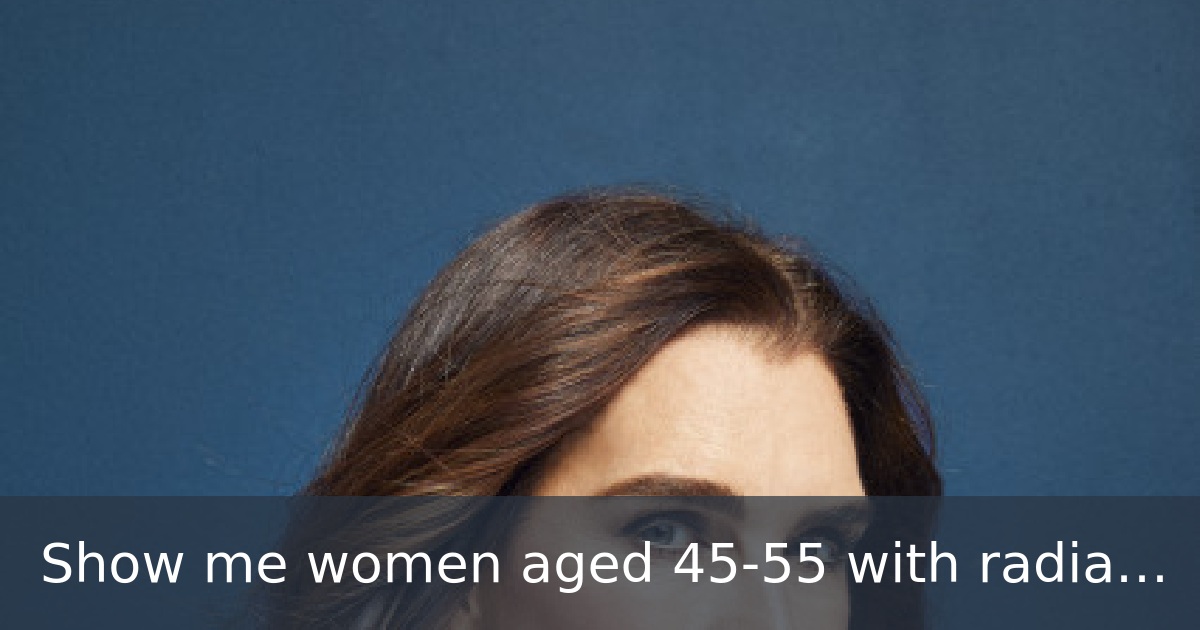 Show me women aged 45-55 with radiant skin using premium skincare