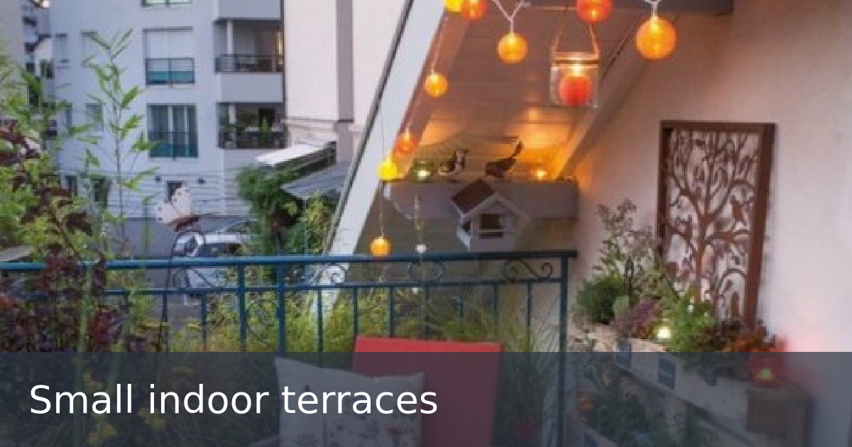 Small indoor terraces