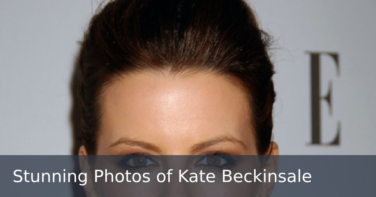 Stunning Photos of Kate Beckinsale