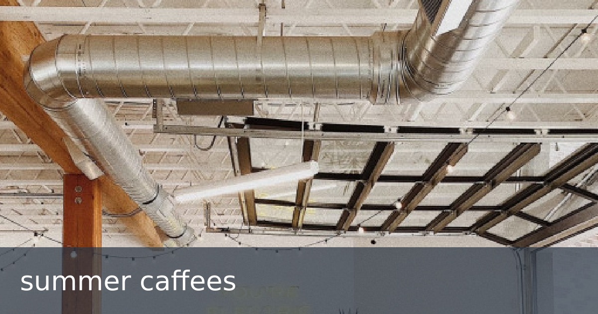 summer caffees