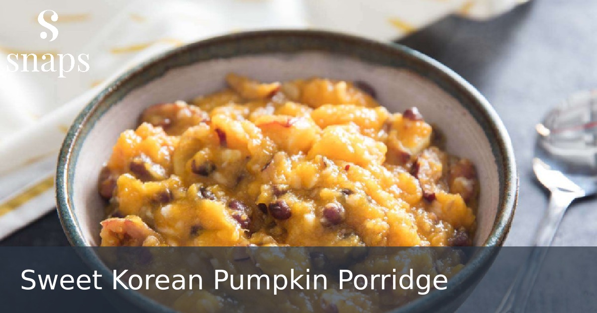 Sweet Korean Pumpkin Porridge