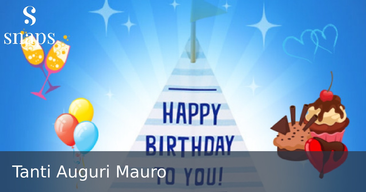 Tanti Auguri Mauro