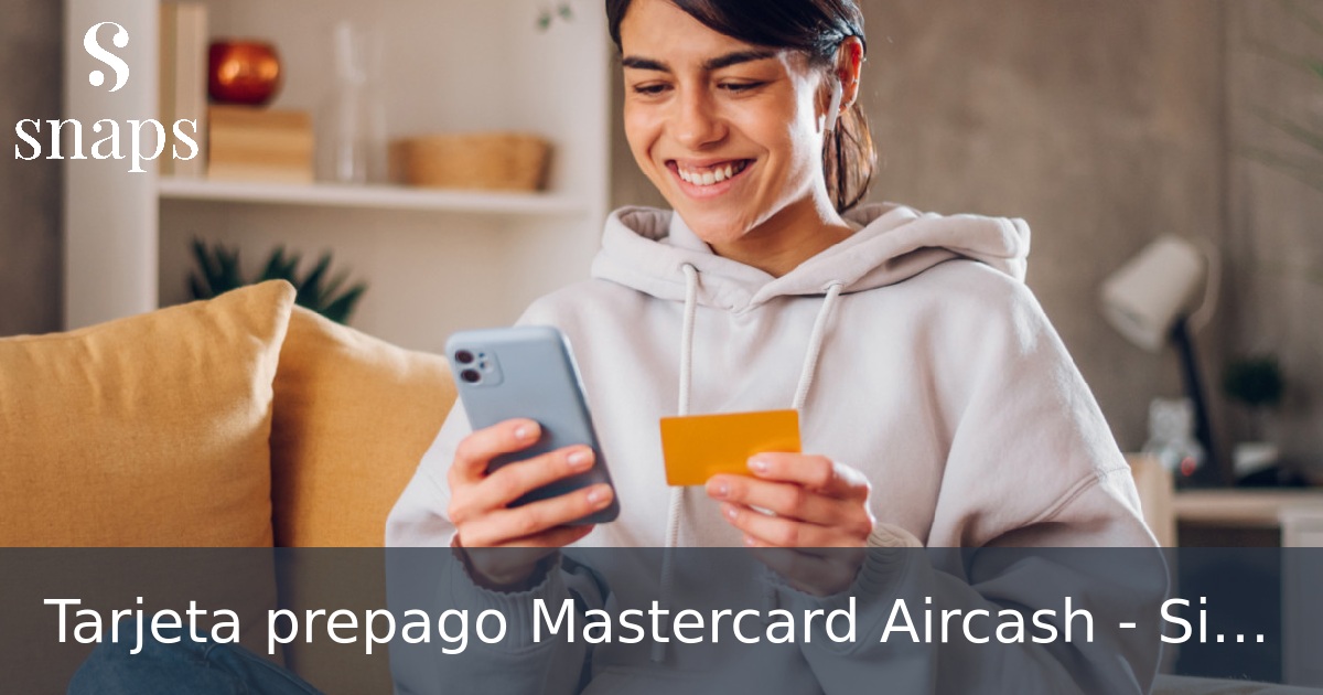 Tarjeta prepago Mastercard Aircash - Sin cuenta bancaria