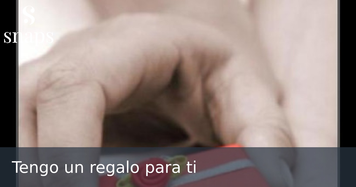 Tengo un regalo para ti