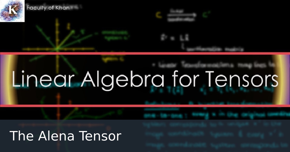 The Alena Tensor